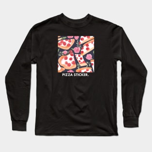 Pizza lover gift Long Sleeve T-Shirt